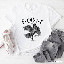 Load image into Gallery viewer, F-CAW-F Gothic Raven T-Shirt, Snarky Halloween Tee for Sassy Goths and Crow Lovers
