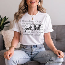 Carregar imagem no visualizador da galeria, Fed Up With It T-Shirt, Sarcastic Minimalist White Tee for Blunt Women
