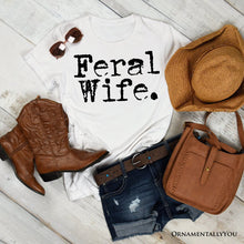 Carregar imagem no visualizador da galeria, Feral Wife T-Shirt, White and Black Typography Tee for Bold Women and Moms

