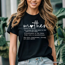 Load image into Gallery viewer, Funny Mom Definition T-Shirt, White, Natural and Black Tee for Strong and Real Mothers
