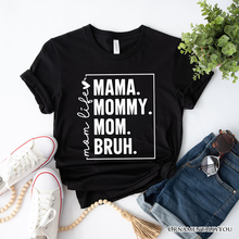 Load image into Gallery viewer, Funny Mom&#39;s Life T-Shirt, Black Minimalist Mama Tee for Stylish Mothers
