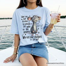 Carregar imagem no visualizador da galeria, Funny Mouse Sarcastic T-Shirt, Who Ties Your Shoelaces Humor Quote Tee
