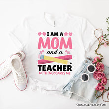 Carregar imagem no visualizador da galeria, I Am a Mom and a Teacher Nothing Scares Me T-Shirt, White School Tee
