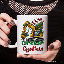 Carregar imagem no visualizador da galeria, I Dig Christmas Personalized Mug, Christmas Kids Excavator Gifts with Custom Name

