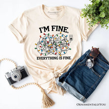 Carregar imagem no visualizador da galeria, I’m Fine Christmas Lights T‑Shirt, Funny Holiday Humor Tee for Stressed Festive People
