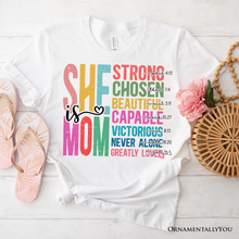 Load image into Gallery viewer, Inspirational Christian Mom T-Shirt, Affirmation White Tee for Strong and Motivated Mothers
