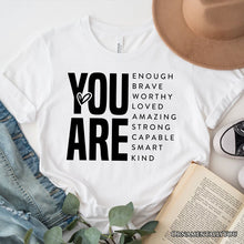 Carregar imagem no visualizador da galeria, Inspirational Words T-Shirt, Minimalist White Tee for Encouraging and Loving Significant Others
