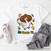 Cargar imagen en el visor de la galería, Me Goose-Ta Funny T-Shirt, Mexican Sombrero Goose Tee
