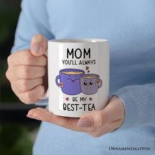 Carregar imagem no visualizador da galeria, Mom Best-Tea Personalized Mug, Mother Best Friend Gift From Adults Children's With Custom Name
