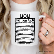 Carregar imagem no visualizador da galeria, Mom Nutrition Facts Personalized Mug, Birthday Gift with Custom Name
