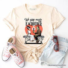 Load image into Gallery viewer, Romantic Frankenstein and Bride T-Shirt, We Were Made for Each Other Tee for Spooky Couples
