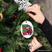 Carregar imagem no visualizador da galeria, They Not Like Us Swag Santa Ornament, Funky Winter Guardian for Christmas Gift

