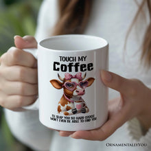 Load image into Gallery viewer, Touch My Coffee I'll Slap Hard Personalized Mug, Humorous Coffee Mug Gift With Custom Name

