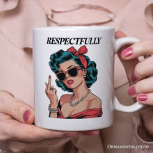 Load image into Gallery viewer, Vintage Woman Middle Finger Personalized Mug, Respectfully Disrespectful Gift With Custom Name
