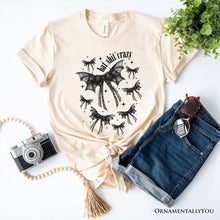 Load image into Gallery viewer, Bat Shit Crazy Coquette Bats T-Shirt, Funny Halloween Tee for Wild and Wicked Spirits
