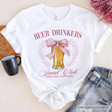 Load image into Gallery viewer, Beer Drinkers Social Club T-Shirt, Coquette Pink Bow Tee for Girly Summer Bachelorette Vibes
