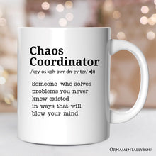 Cargar imagen en el visor de la galería, Chaos Coordinator Definition Personalized Mug, Funny Gift For Her With Name
