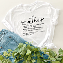 Load image into Gallery viewer, Funny Mom Definition T-Shirt, White, Natural and Black Tee for Strong and Real Mothers

