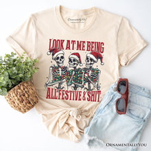 Carregar imagem no visualizador da galeria, Funny Skeletons in Santa Hat Christmas T‑Shirt, Look At Me Being All Festive Tee for Sarcastic People
