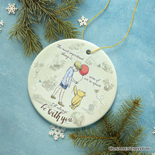 Load image into Gallery viewer, I&#39;ll Always be with You Ornament, Comforting Pooh Bear Christmas Gift and Keepsake
