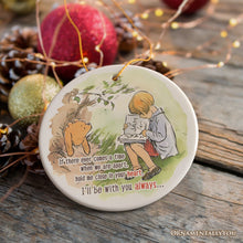 Load image into Gallery viewer, If We&#39;re Apart Keep Me in Your Heart Ceramic Ornament, Sentimental Pooh and Friends Quote Christmas Gift
