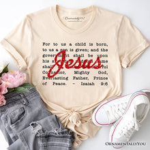 Carregar imagem no visualizador da galeria, Jesus Christmas Bible Verse T‑Shirt, Isaiah 9:6 Tee for Faithful Believers
