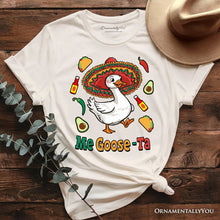 Cargar imagen en el visor de la galería, Me Goose-Ta Funny T-Shirt, Mexican Sombrero Goose Tee
