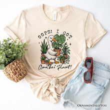 Carregar imagem no visualizador da galeria, Oops I Got Another Plant Goose T-Shirt, Sarcastic Gardening Humor Tee
