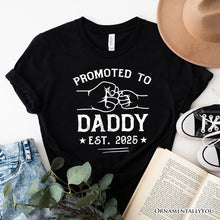 Carregar imagem no visualizador da galeria, Promoted to Daddy Est. 2025 T-Shirt, Black and White New Dad Pregnancy Announcement Tee
