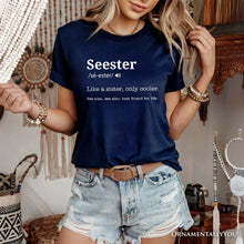 Carregar imagem no visualizador da galeria, Seester Definition T-Shirt, Funny Tee for Cool and Close Sisters
