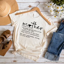 Load image into Gallery viewer, Funny Mom Definition T-Shirt, White, Natural and Black Tee for Strong and Real Mothers
