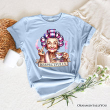 Carregar imagem no visualizador da galeria, Respectfully Sassy Grandma T-Shirt, Funny Old Lady Tee for Sarcastic Nanas
