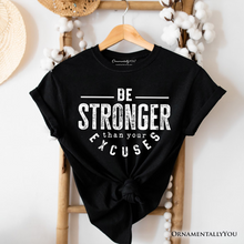 Carregar imagem no visualizador da galeria, Be Stronger Than Your Excuses T-Shirt, Motivational Gym Workout Tee for Fitness Enthusiasts
