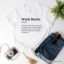 Carregar imagem no visualizador da galeria, Work Bestie Definition T-Shirt, Funny Tee for Office Best Friends
