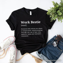 Carregar imagem no visualizador da galeria, Work Bestie Definition T-Shirt, Funny Tee for Office Best Friends
