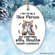 Carregar imagem no visualizador da galeria, Funny Cat Trying to be a Nice Person, Cute and Funny Christmas Gift
