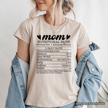 Load image into Gallery viewer, Mom Nutritional Facts Funny T-Shirt, White and Natural Mom Life Tee for Exhausted and Caffeinated Mothers
