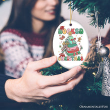 Carregar imagem no visualizador da galeria, All Booked for Christmas Ornament, Playful Holiday Decor and Gift for Book Lovers
