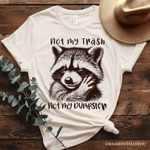 Carregar imagem no visualizador da galeria, Not My Trash Not My Dumpster Raccoon T-Shirt, White and Natural Tee With Cute Mental Health Sayings
