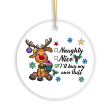 Load image into Gallery viewer, Funny and Playful Quote Christmas Ornament
