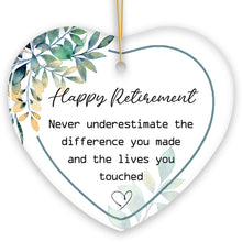 Carregar imagem no visualizador da galeria, Happy Retirement Appreciation Ornament Gift, Sentimental Quote Keepsake for Both Men and Women
