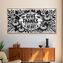 Load image into Gallery viewer, Give Thanks With A Grateful Heart Modern Farmhouse Wall Decor, Dining Room Wall Sign Kitchen Decor Large Framed Canvas Print, Fall Wall Art
