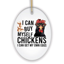 Load image into Gallery viewer, I Can Buy Myself Quirky Chicken, Cute and Funny Christmas Gift
