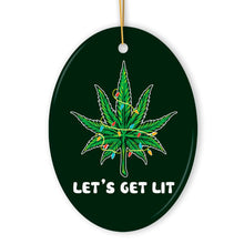 Carregar imagem no visualizador da galeria, Lets Get Lit Funny Whimsical Weed Leaf Christmas Ornament
