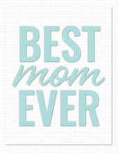 Cargar imagen en el visor de la galería, Best Mom Ever Die-namics
