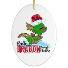Carregar imagem no visualizador da galeria, Really Dragon Through Christmas Ornament
