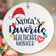 Carregar imagem no visualizador da galeria, Santa's Favorite Healthcare Worker Christmas Ornament
