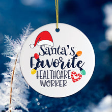 Carregar imagem no visualizador da galeria, Santa's Favorite Healthcare Worker Christmas Ornament
