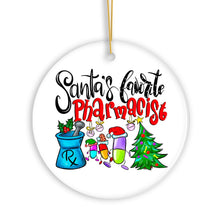 Load image into Gallery viewer, Santa’s Favorite Pharmacist Christmas Ornament, Pharmacy Appreciation Gift
