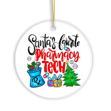 Load image into Gallery viewer, Santa’s Favorite Pharmacy Tech Christmas Ornament, Pharmacist Technician Day Appreciation Gift Idea
